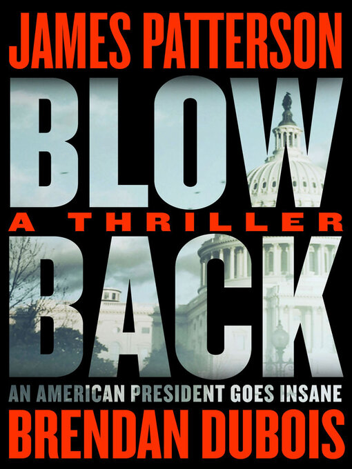 Title details for Blowback by James Patterson - Available